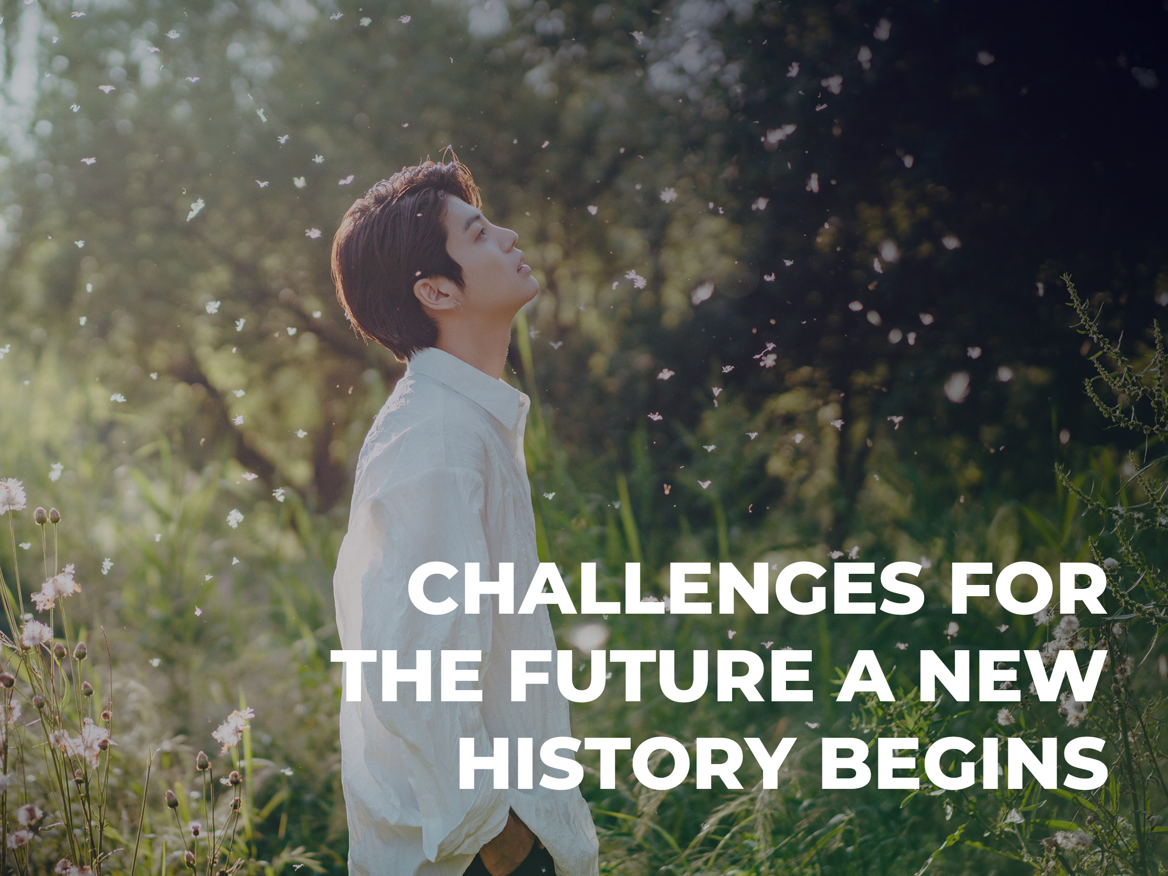 Challenges forthe future a new history begins